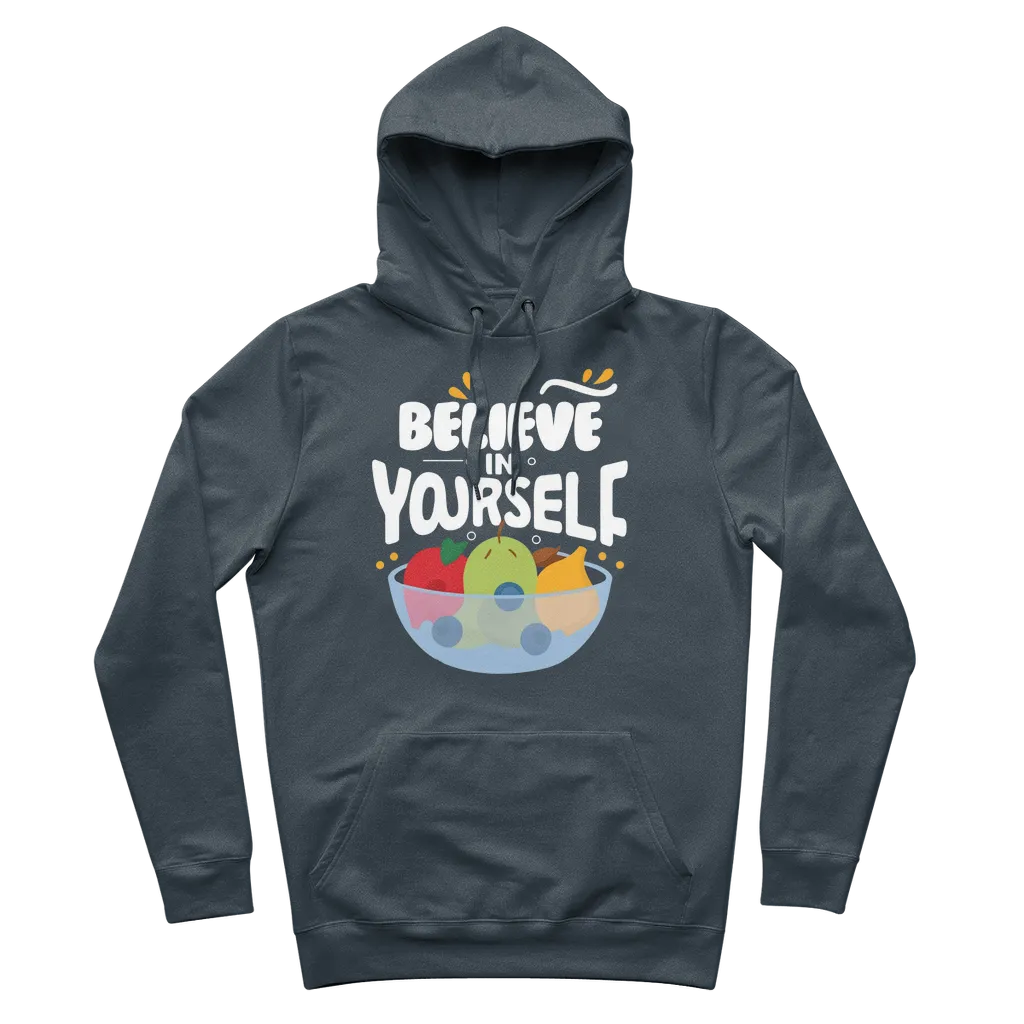 Believe In Yourself Organic Cotton Graphic Hoodie