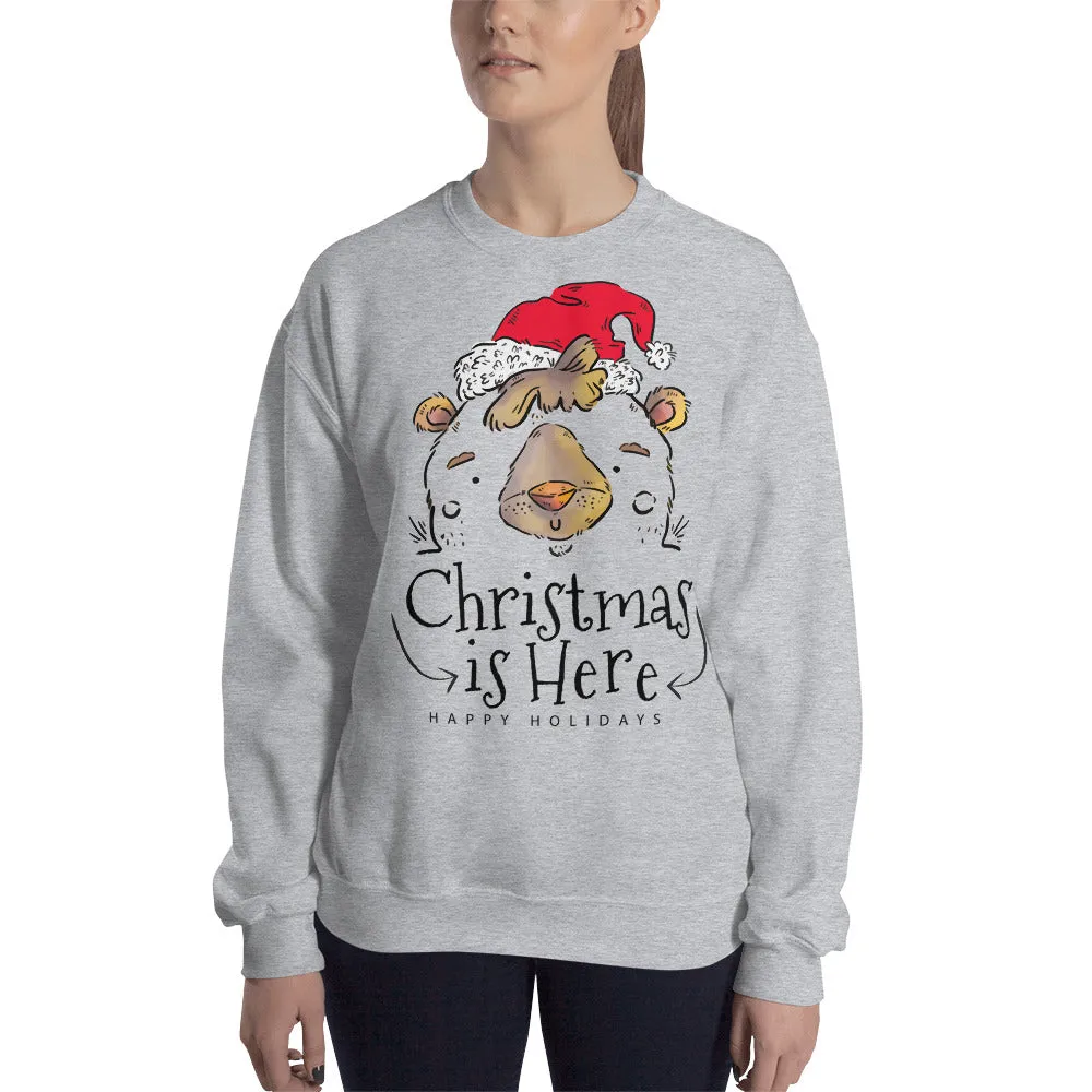 Christmas is Here Women's Sweatshirt