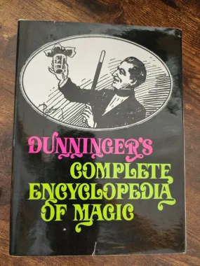 Dunninger's Complete Encyclopedia of Magic