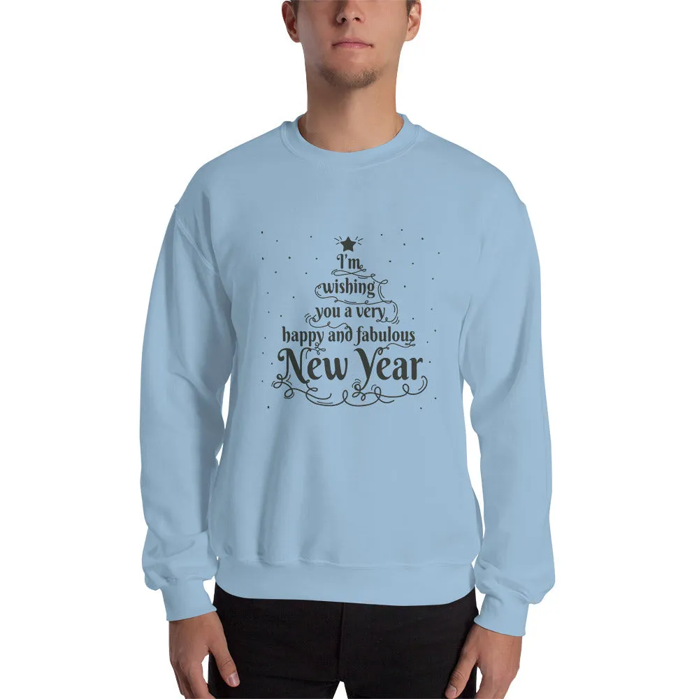 Happy And Fabulous New Year Men's Sweatshirt