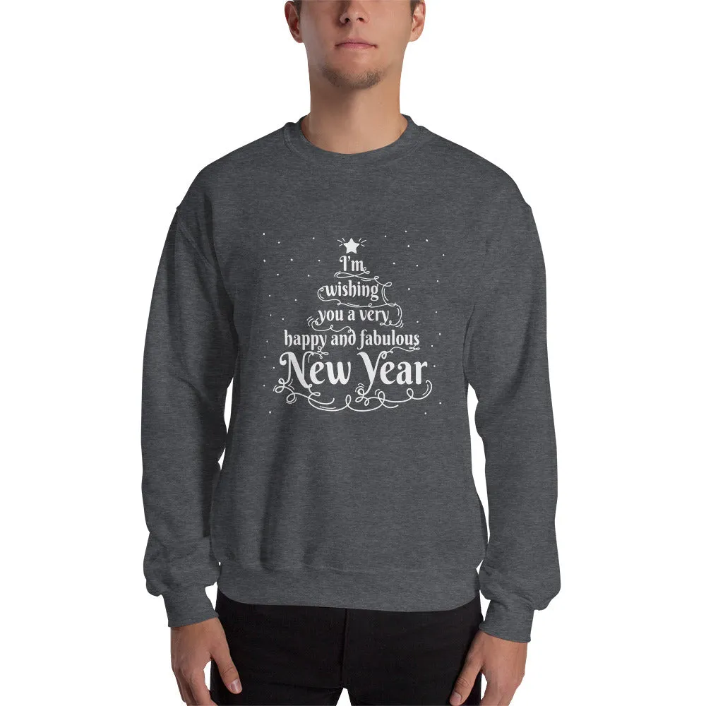 Happy And Fabulous New Year Men's Sweatshirt