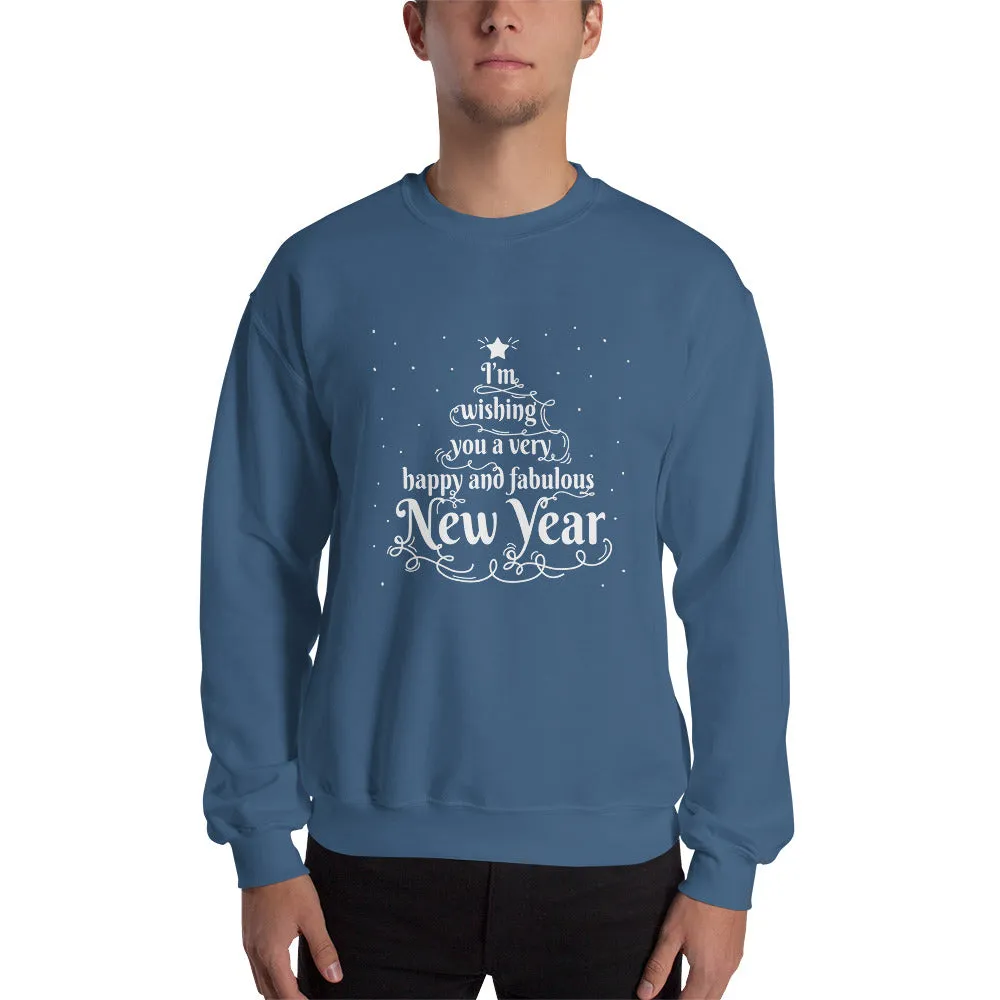 Happy And Fabulous New Year Men's Sweatshirt