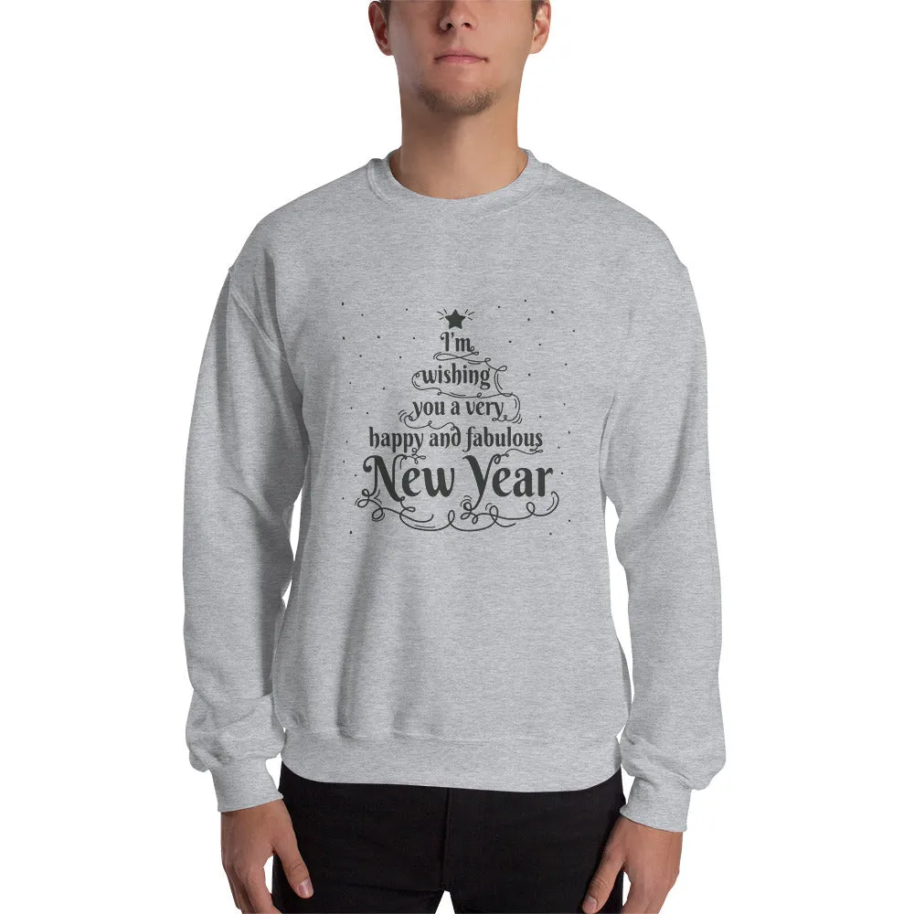 Happy And Fabulous New Year Men's Sweatshirt