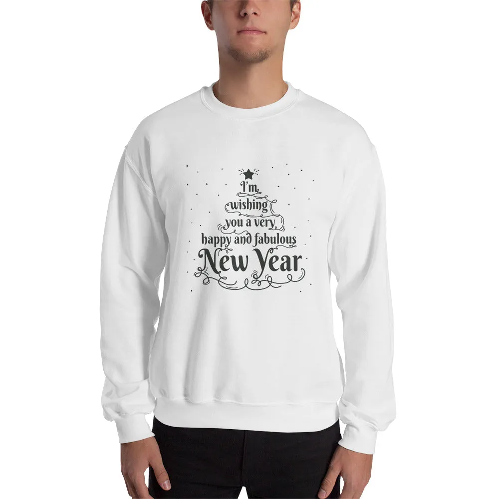 Happy And Fabulous New Year Men's Sweatshirt