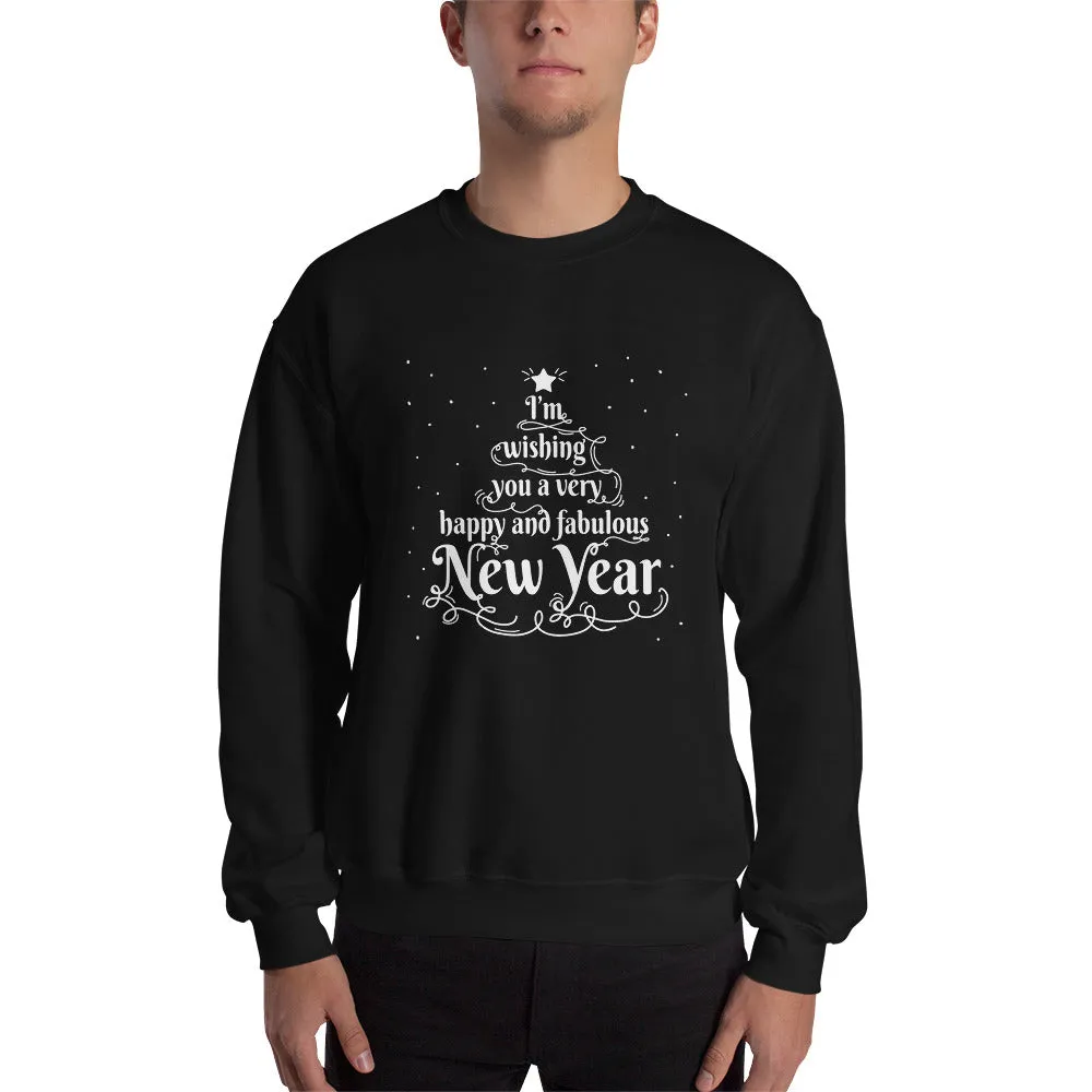 Happy And Fabulous New Year Men's Sweatshirt