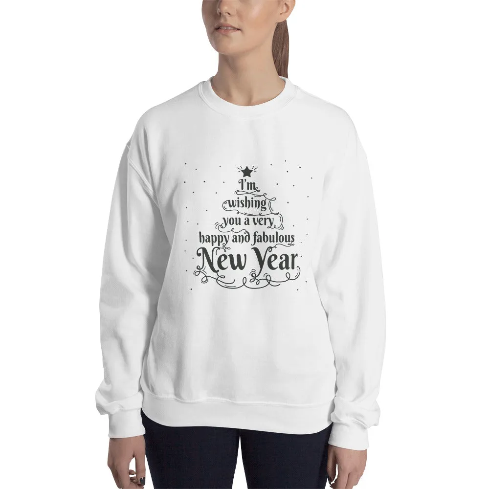 Happy And Fabulous New Year Women's Sweatshirt