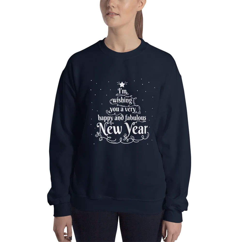 Happy And Fabulous New Year Women's Sweatshirt